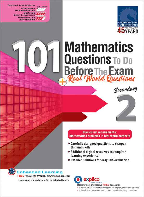 101 Mathematics Questions To Do Before The Exam + Real World Questions Secondary 2