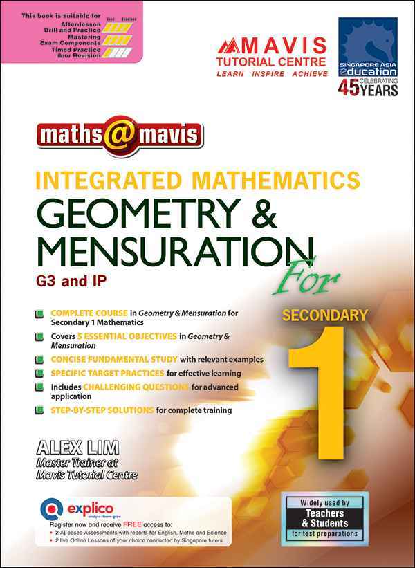 INTEGRATED MATHEMATICS GEOMETRY & MENSURATION For SECONDARY 1 [G3 and IP]