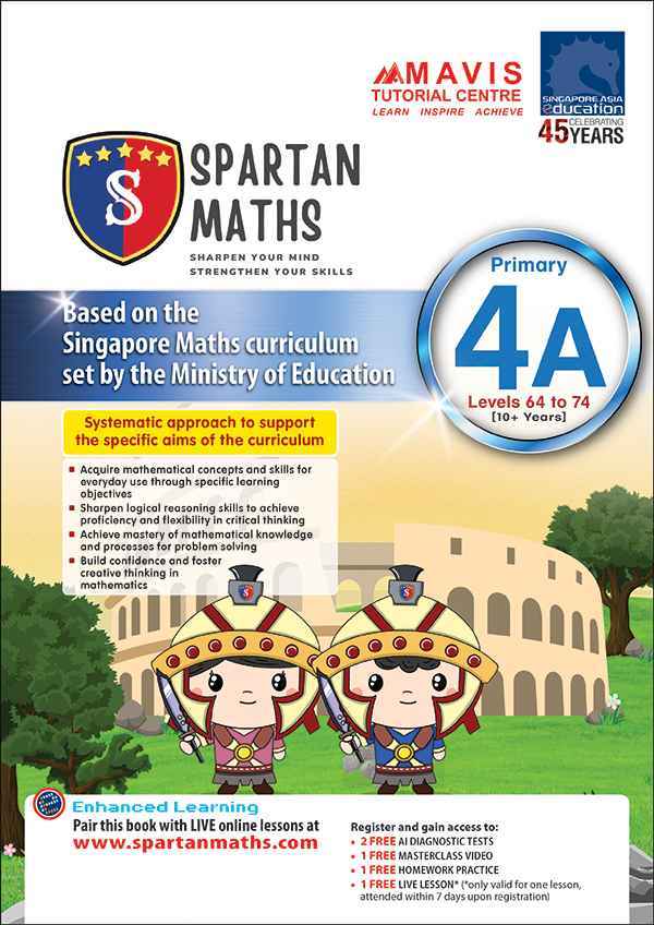 Spartan Maths Primary 4A (Levels 64 to 74)