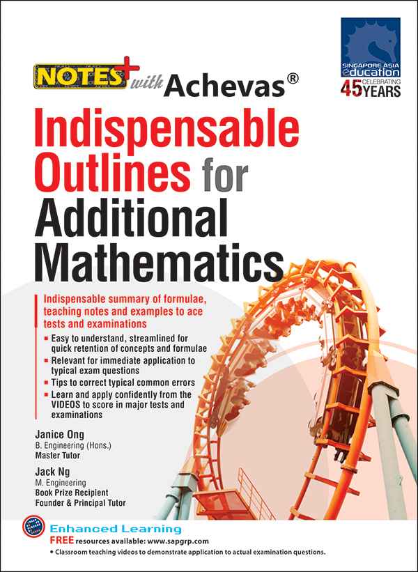 Notes+ with Achevas Indispensable Outlines for Additional Mathematics