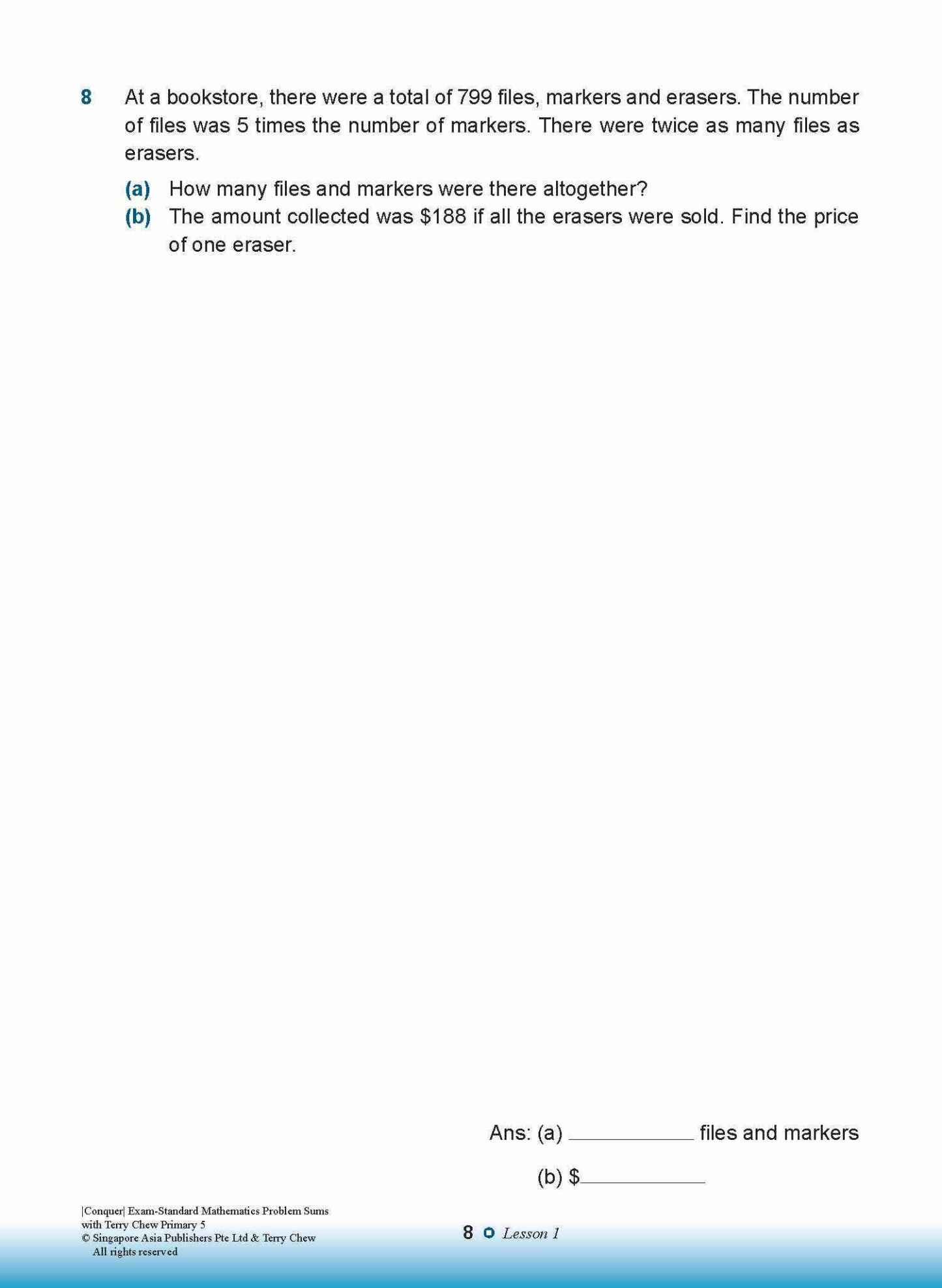 Conquer EXAM-STANDARD Mathematics PROBLEM SUMS with Terry Chew Primary 5