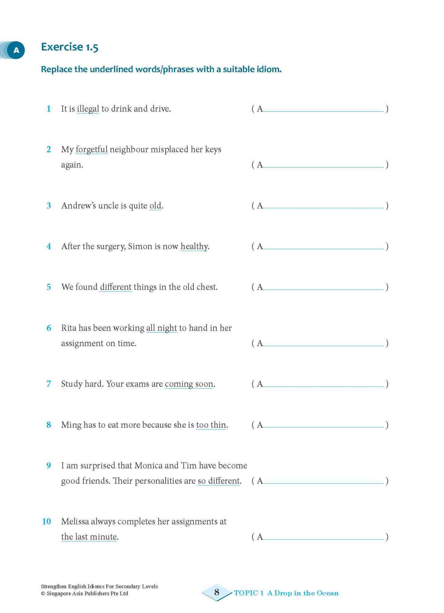 Strengthen English IDIOMS FOR SECONDARY LEVELS