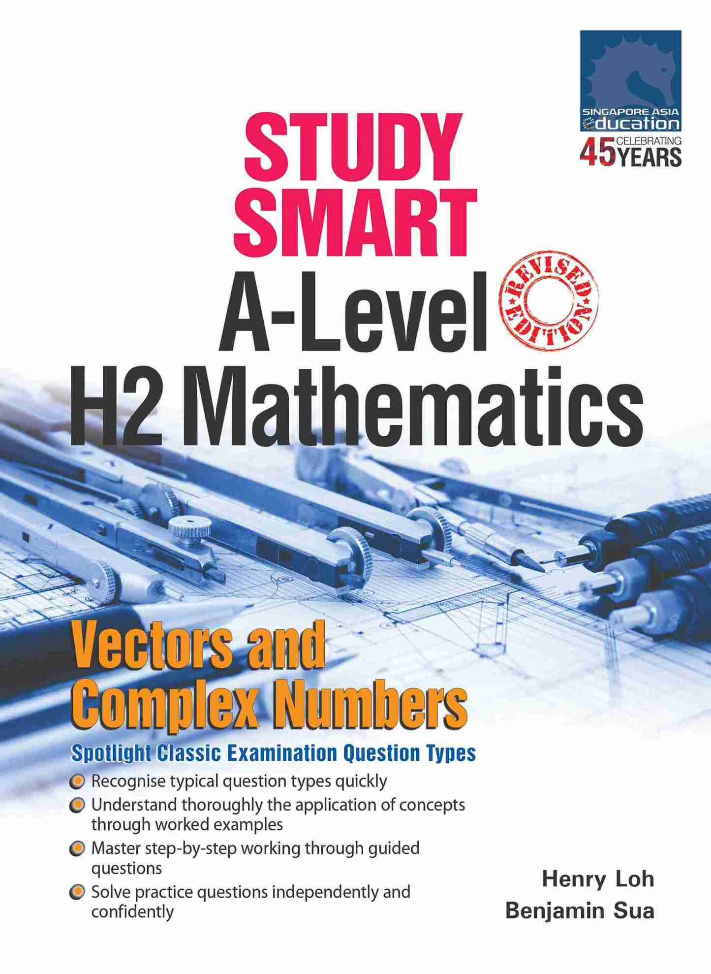 STUDY SMART A-Level H2 Mathematics Vectors and Complex Numbers