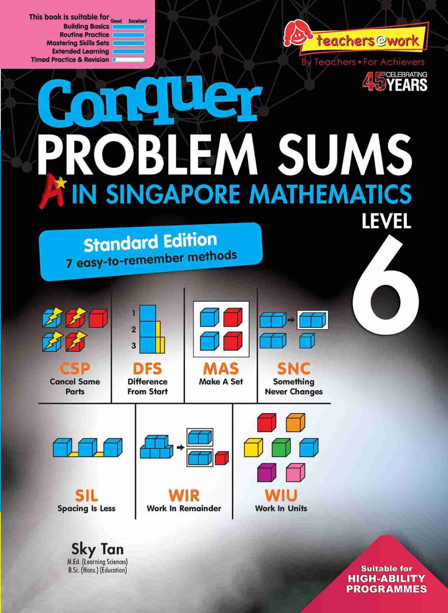 Conquer PROBLEM SUMS A* IN SINGAPORE MATHEMATICS (Standard Edition) LEVEL 6