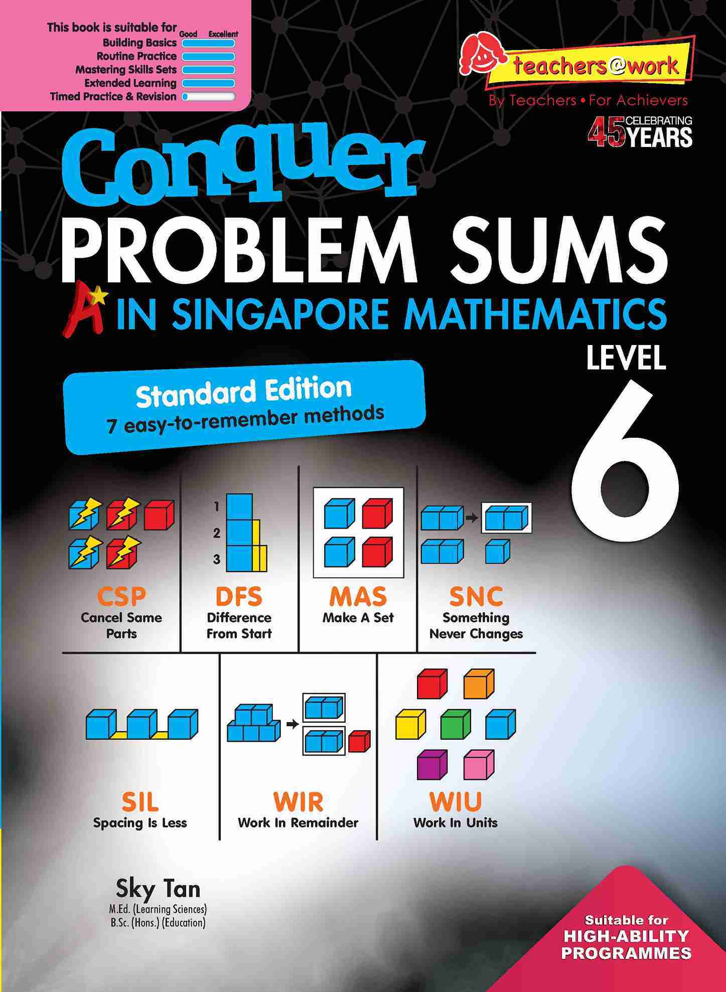 Conquer PROBLEM SUMS A* IN SINGAPORE MATHEMATICS (Standard Edition) LEVEL 6