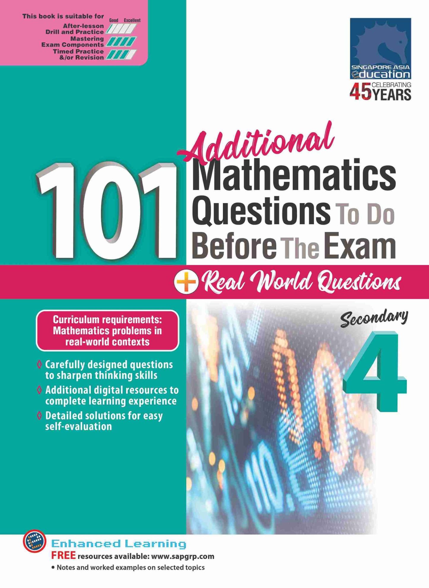 101 Additional Mathematics Questions To Do Before The Exam + Real World Questions Secondary 4