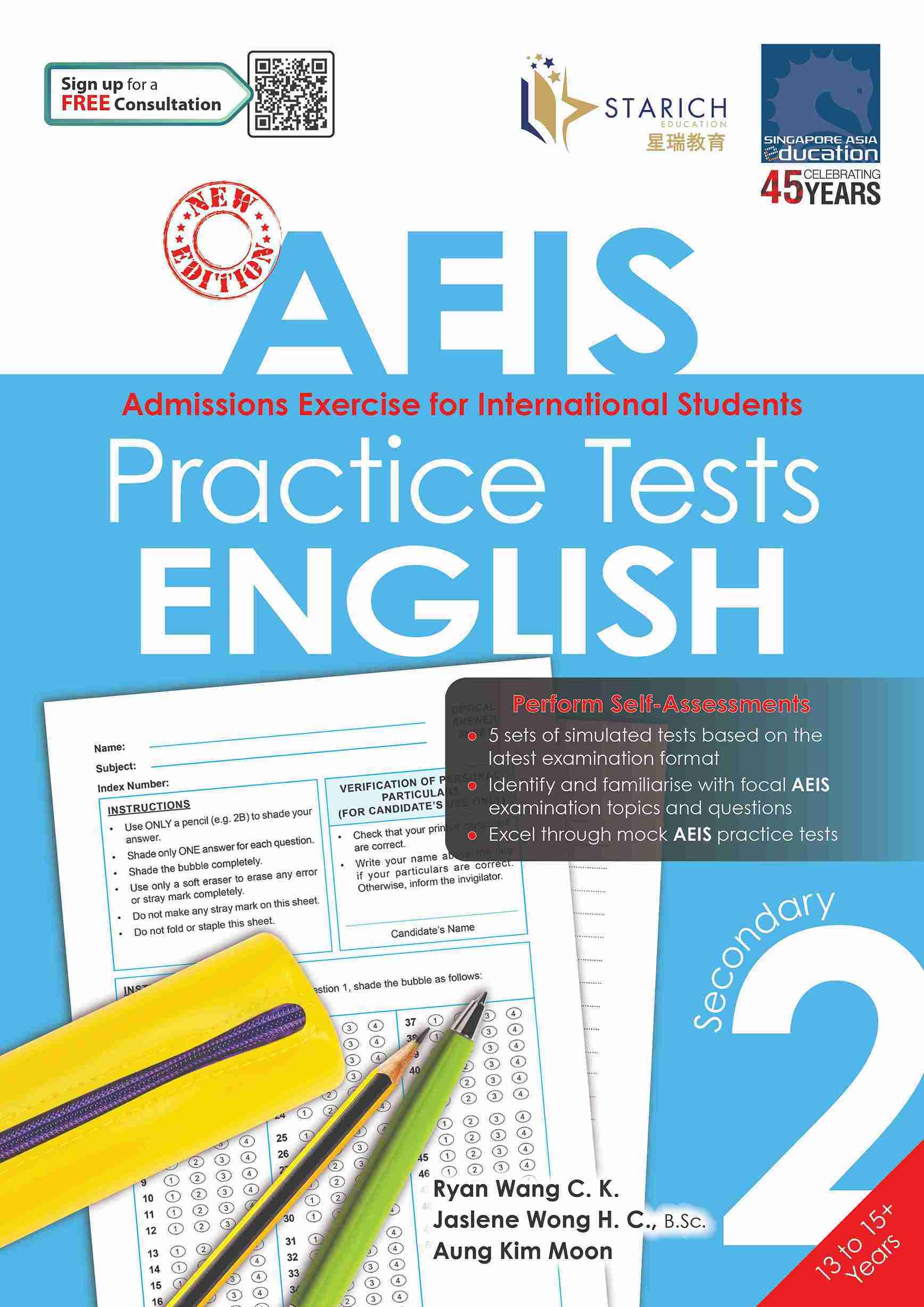 AEIS Practice Tests ENGLISH – Secondary 2 (13 to 15+ Years)