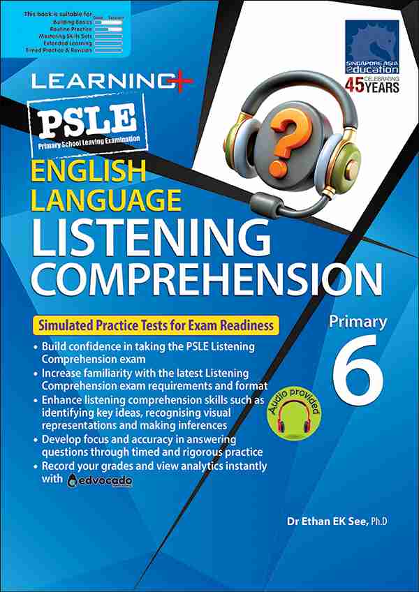 LEARNING+ PSLE ENGLISH LANGUAGE LISTENING COMPREHENSION Primary 6