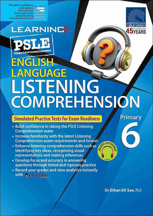 LEARNING+ PSLE ENGLISH LANGUAGE LISTENING COMPREHENSION Primary 6