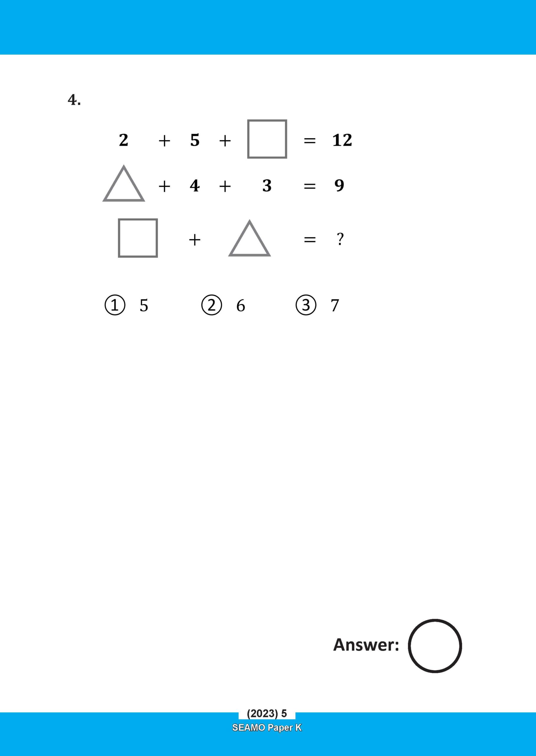 SEAMO Math Olympiad International Competition Preparation Paper K (SEAMO 2023-2024 + SEAMO X 2024-2025) Kindergarten 1&2