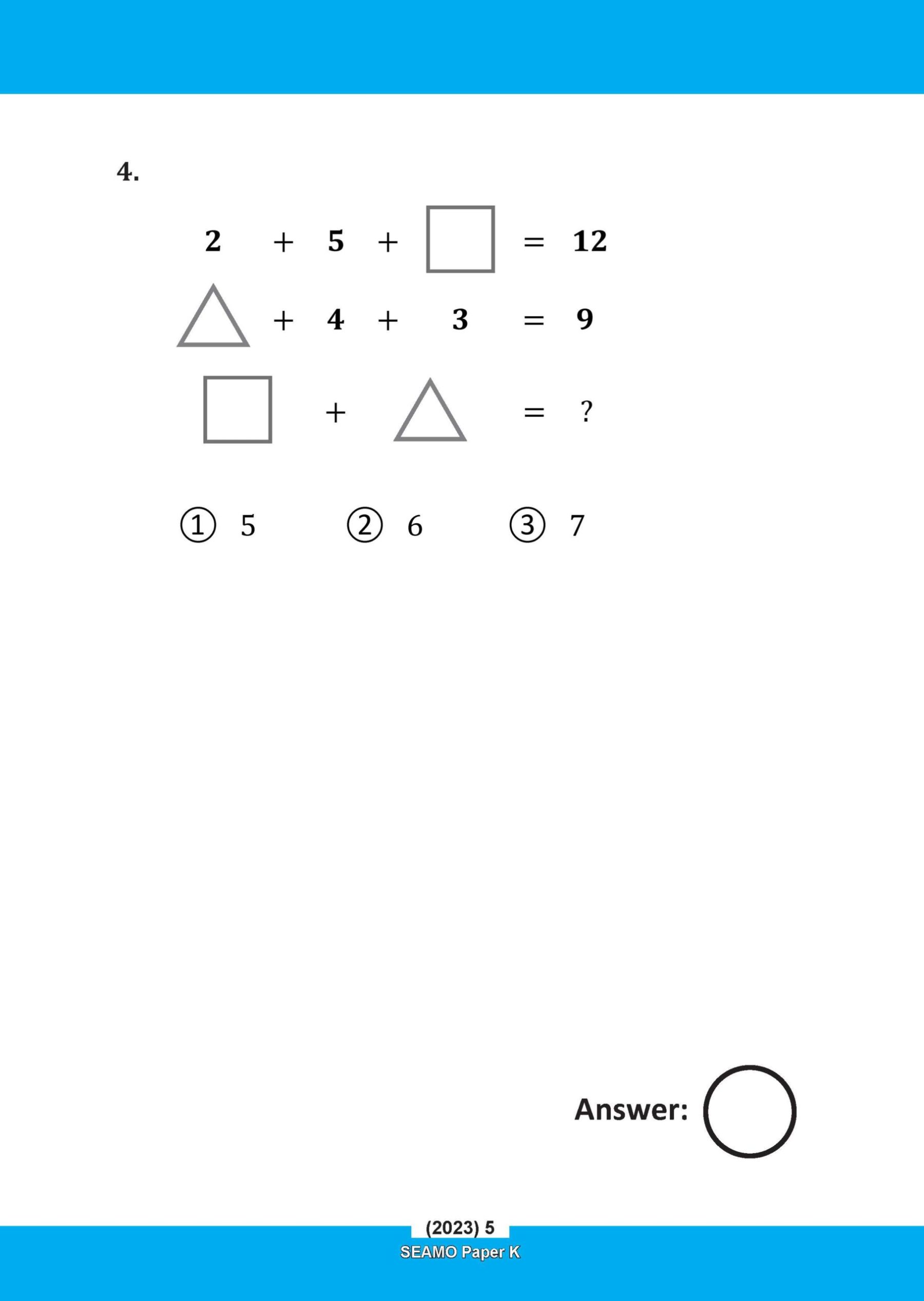 SEAMO Math Olympiad International Competition Preparation Paper K (SEAMO 2023-2024 + SEAMO X 2024-2025) Kindergarten 1&2