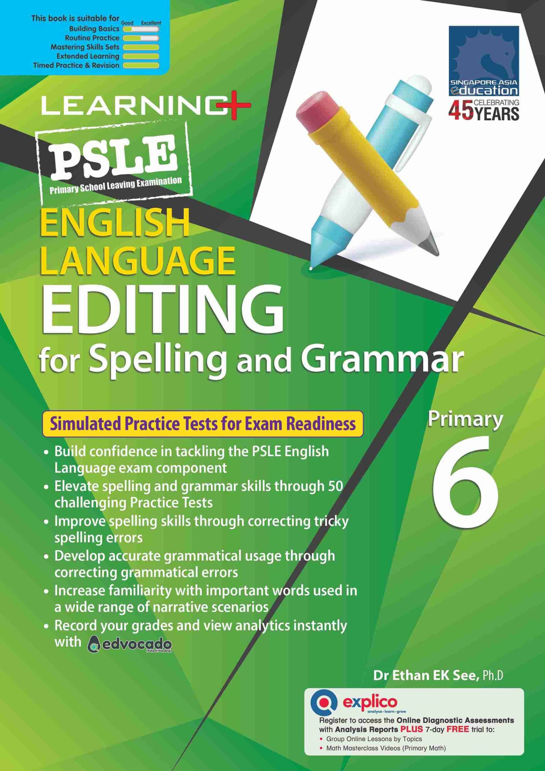 LEARNING+ PSLE ENGLISH LANGUAGE EDITING for Spelling and Grammar Primary 6