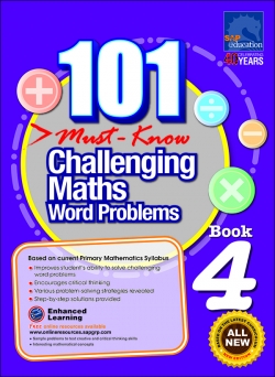 101 Must-Know Challenging Maths Word Problems Book 4