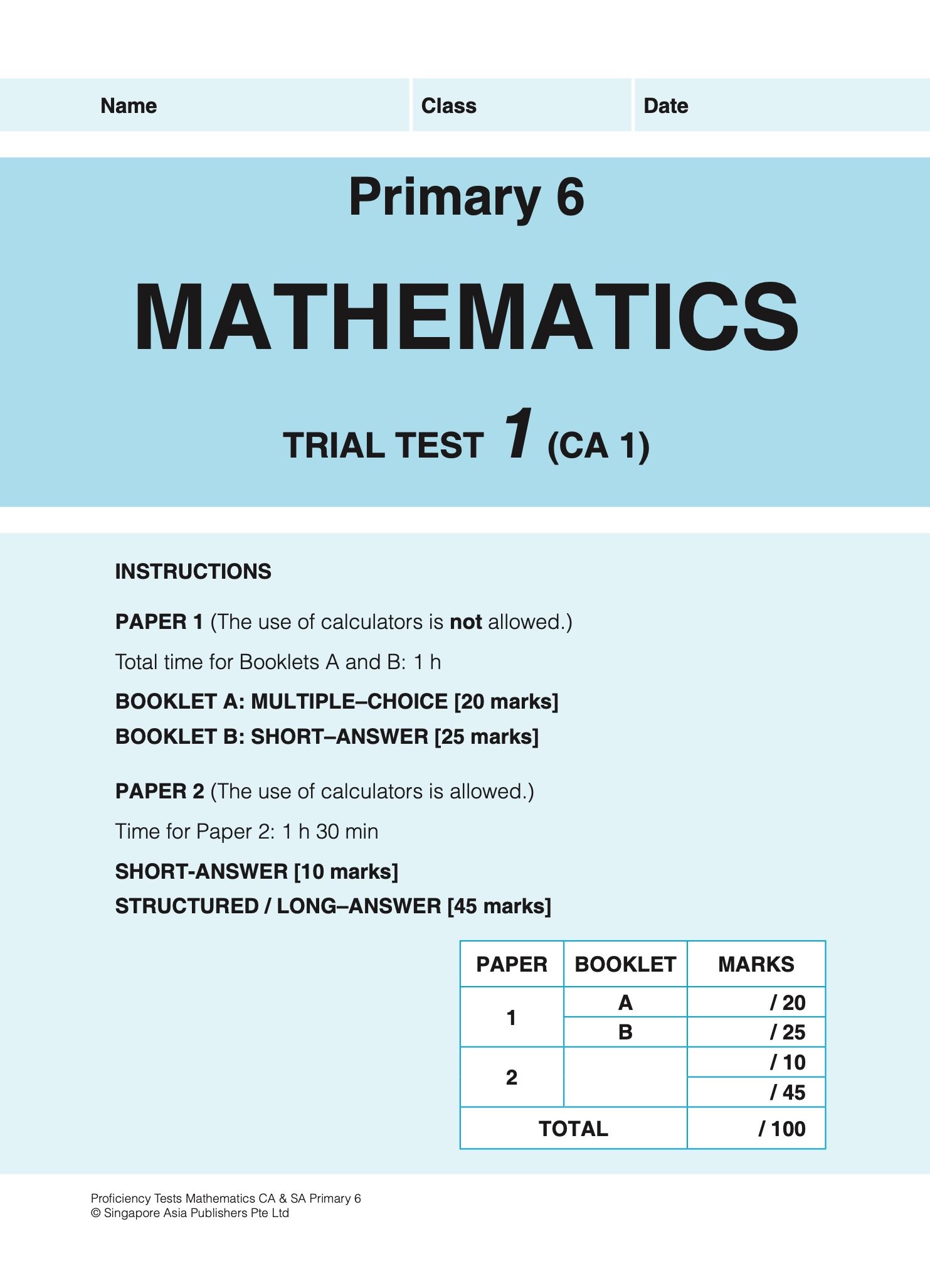 Proficiency Tests Mathematics Continual Assessment & Semestral Assessment 6