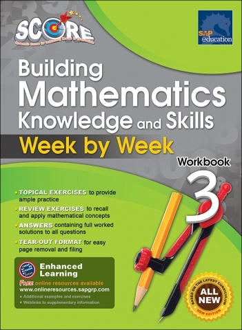 SCORE Building Mathematics Knowledge and Skills Week by Week Workbook 3