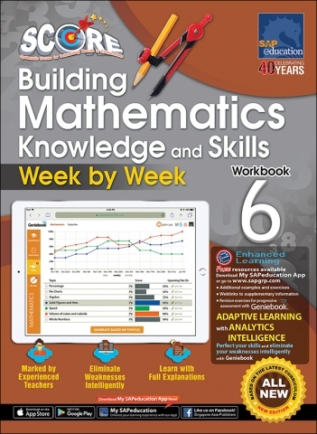 SCORE Building Mathematics Knowledge and Skills Week by Week Workbook 6