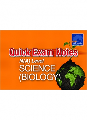 Quick Exam Notes N(A) Level SCIENCE (BIOLOGY)