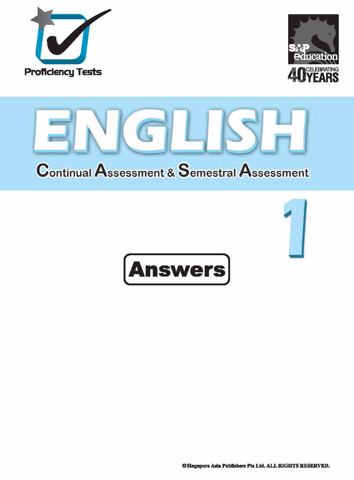 Proficiency Tests English Continual Assessment & Semestral Assessment 1