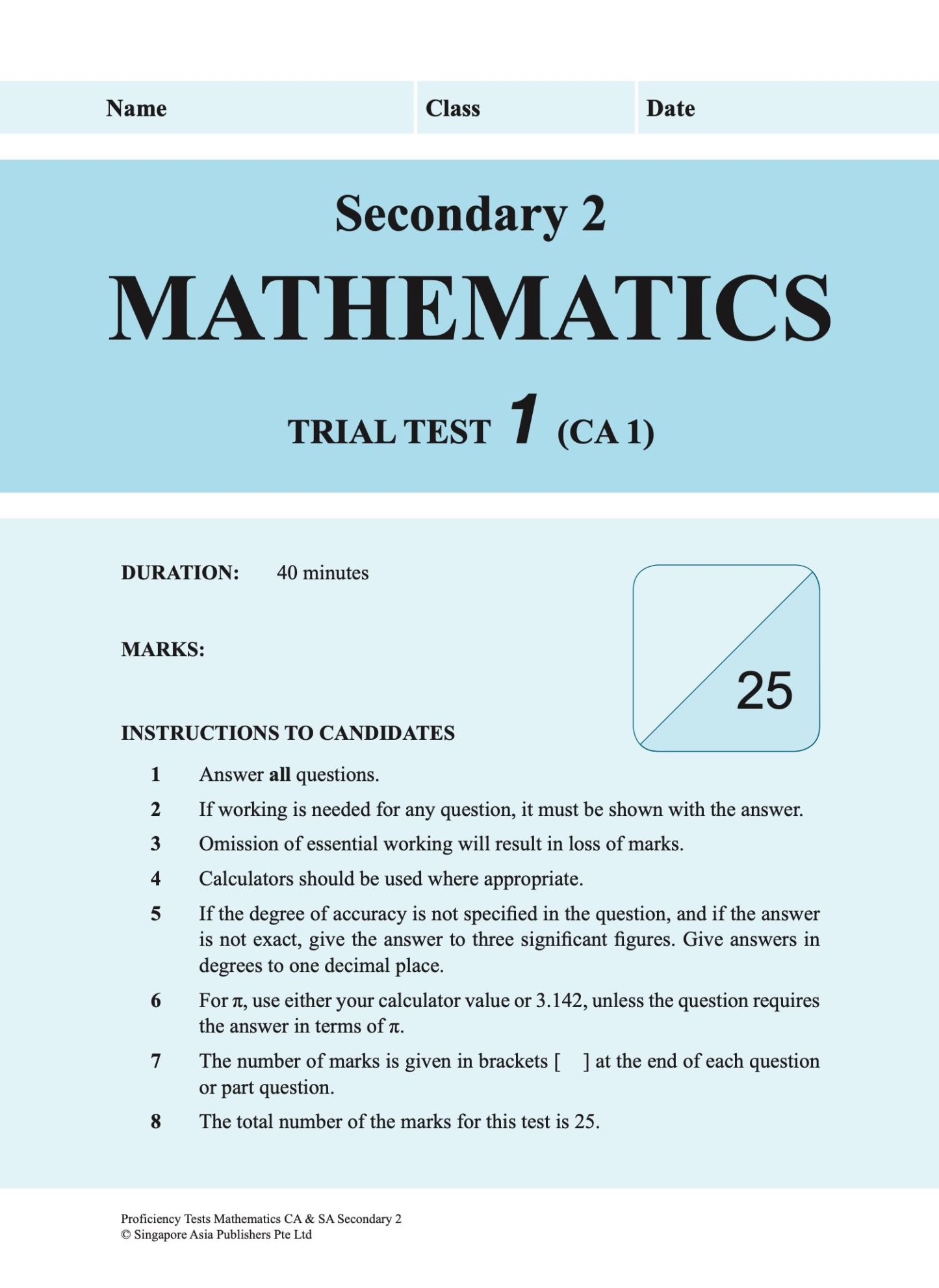 Proficiency Tests Mathematics Continual Assessment & Semestral Assessment Secondary 2