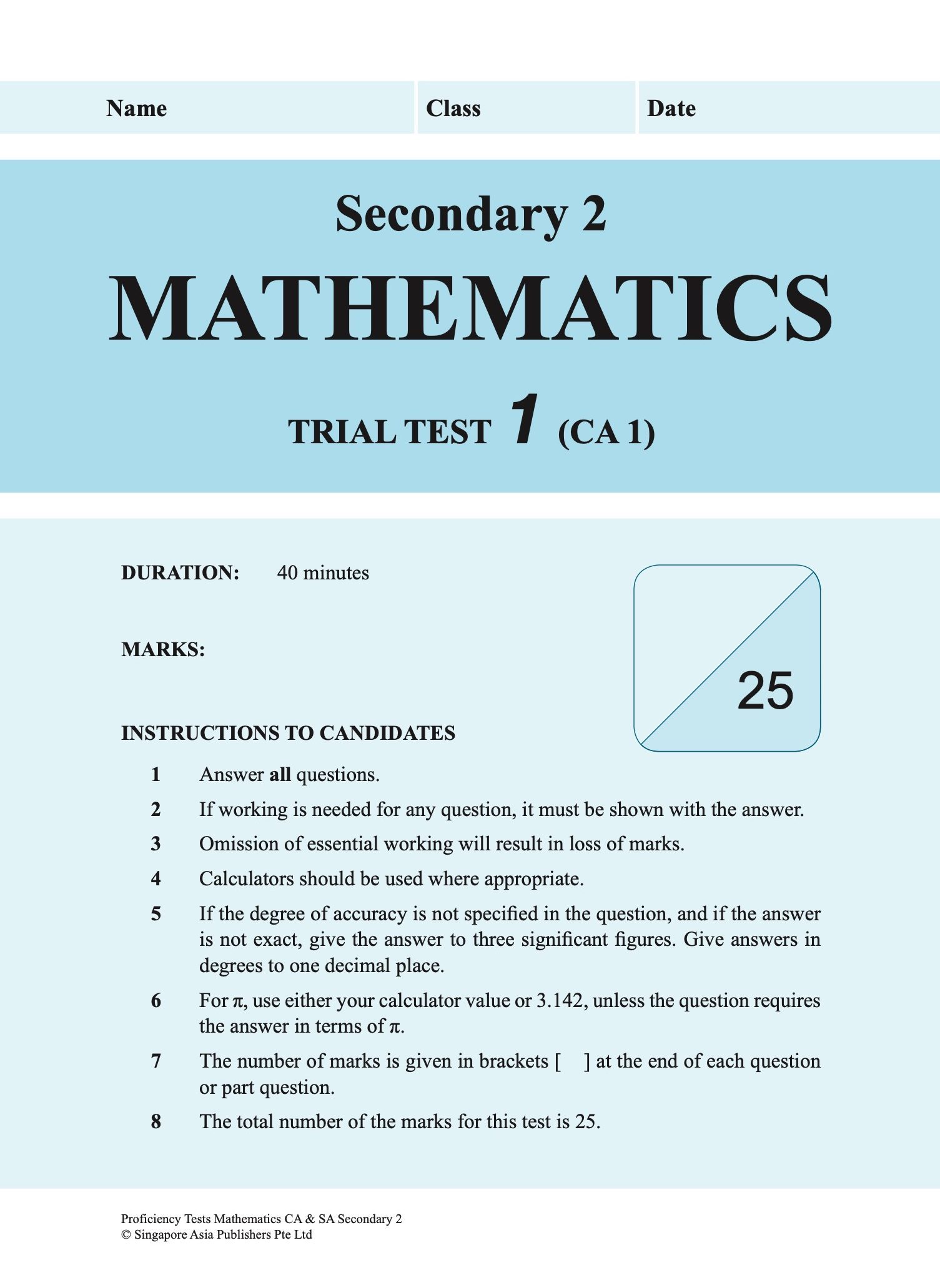 Proficiency Tests Mathematics Continual Assessment & Semestral Assessment Secondary 2