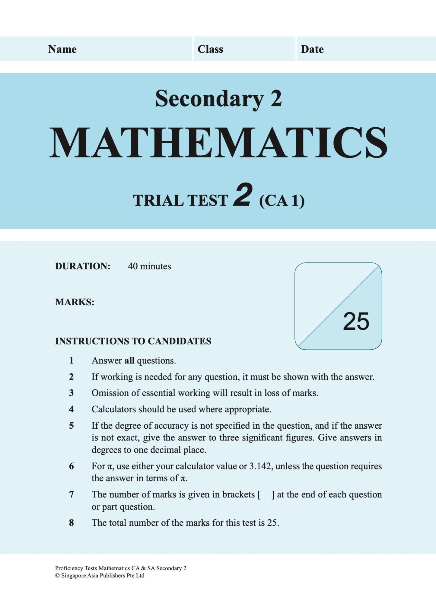 Proficiency Tests Mathematics Continual Assessment & Semestral Assessment Secondary 2