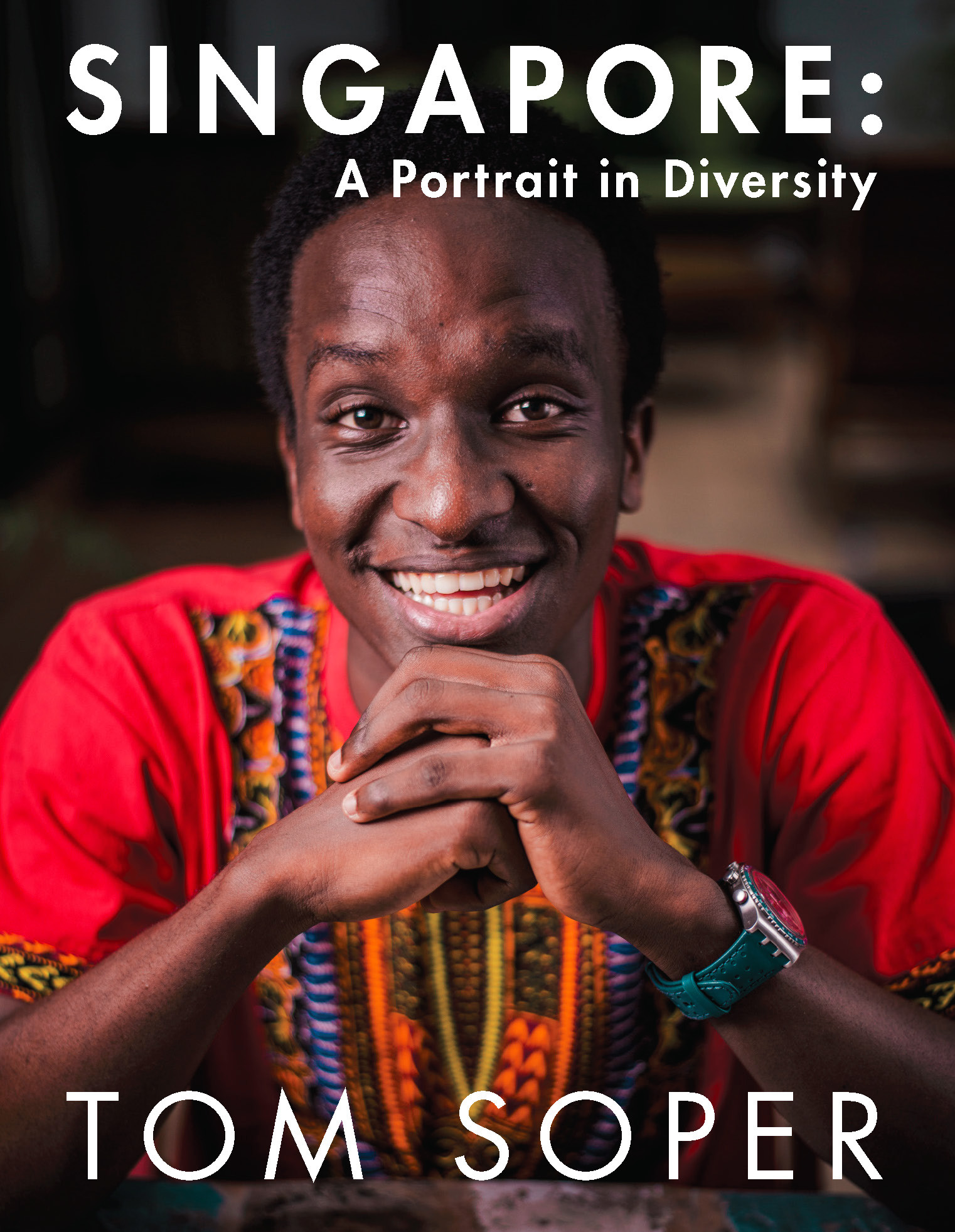 Singapore: A Portrait In Diversity