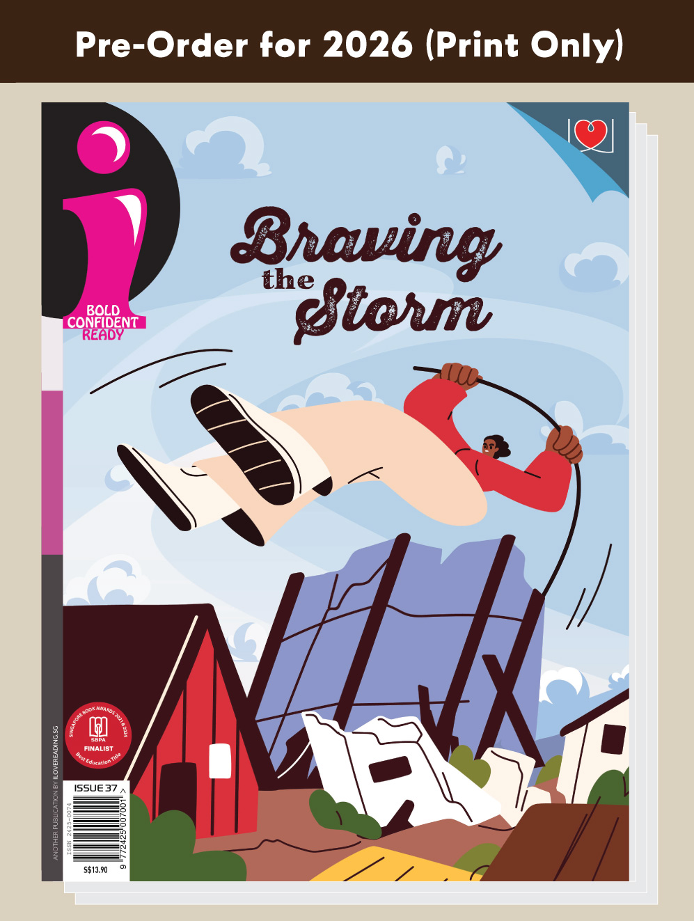 [PRE-ORDER] [PRINT ONLY] i Magazine 2026 Edition [Issues 37 to 40] (for 10+ y/o)