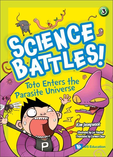 Science Battles!: Volume 3 — Toto Enters the Parasite Universe