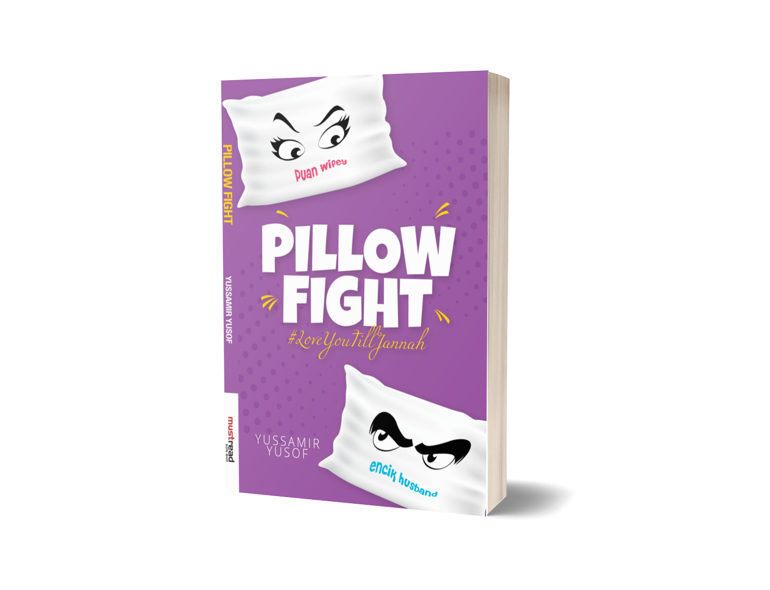 Pillow Fight #Love You Till Jannah