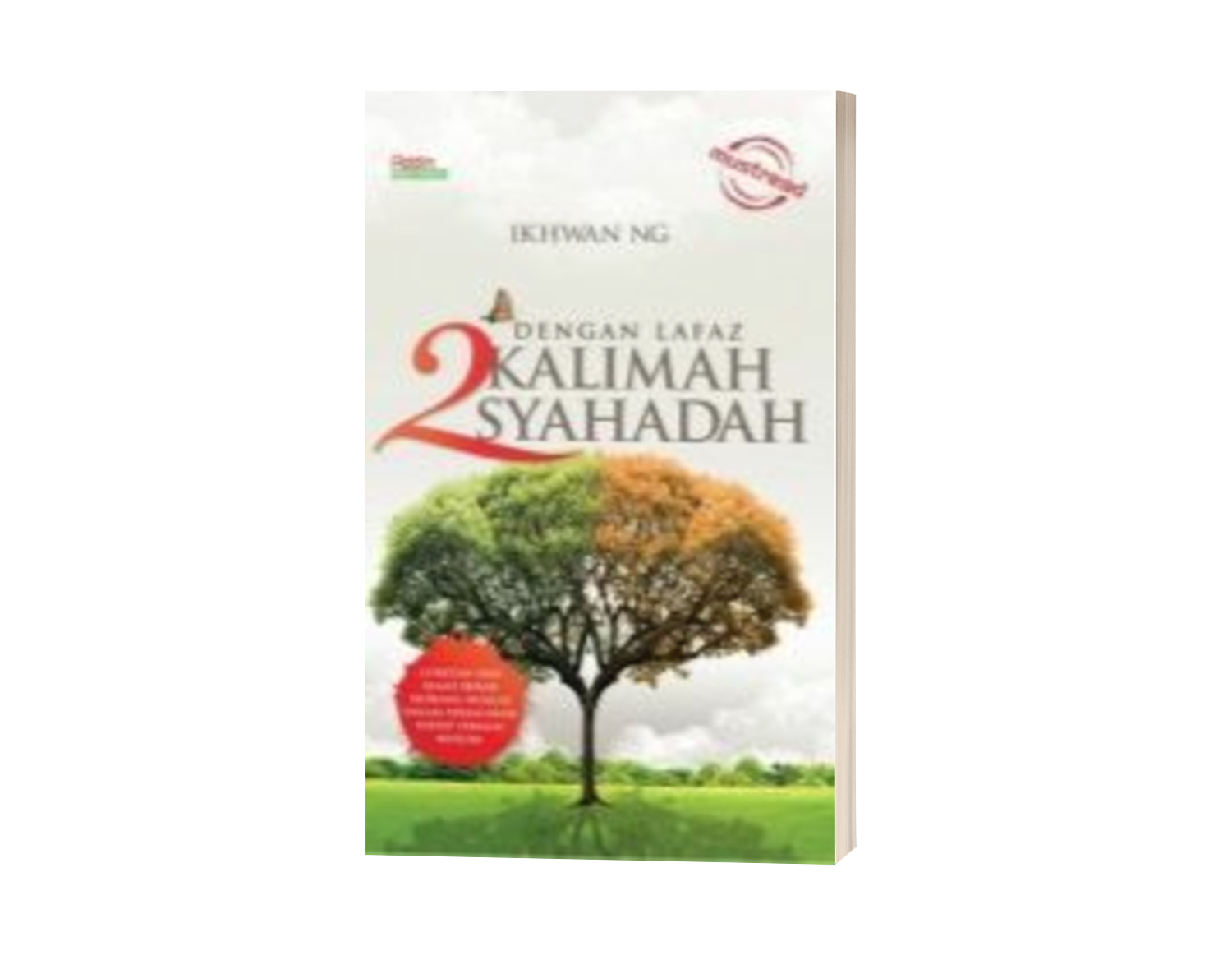 Dengan Lafaz 2 kalimah Syahadah 