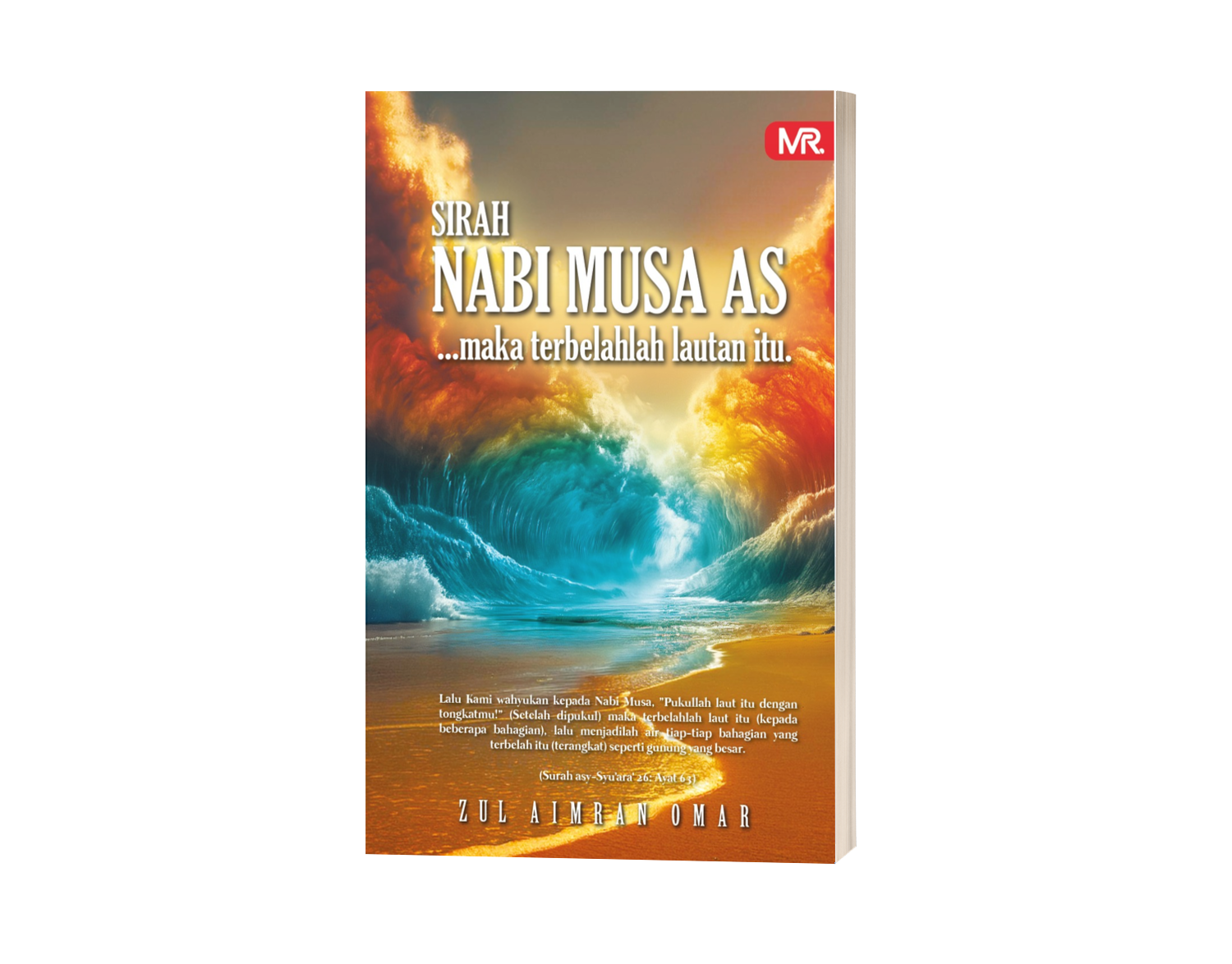 Sirah Nabi Musa AS ..Maka Terbelahlah lautan itu.