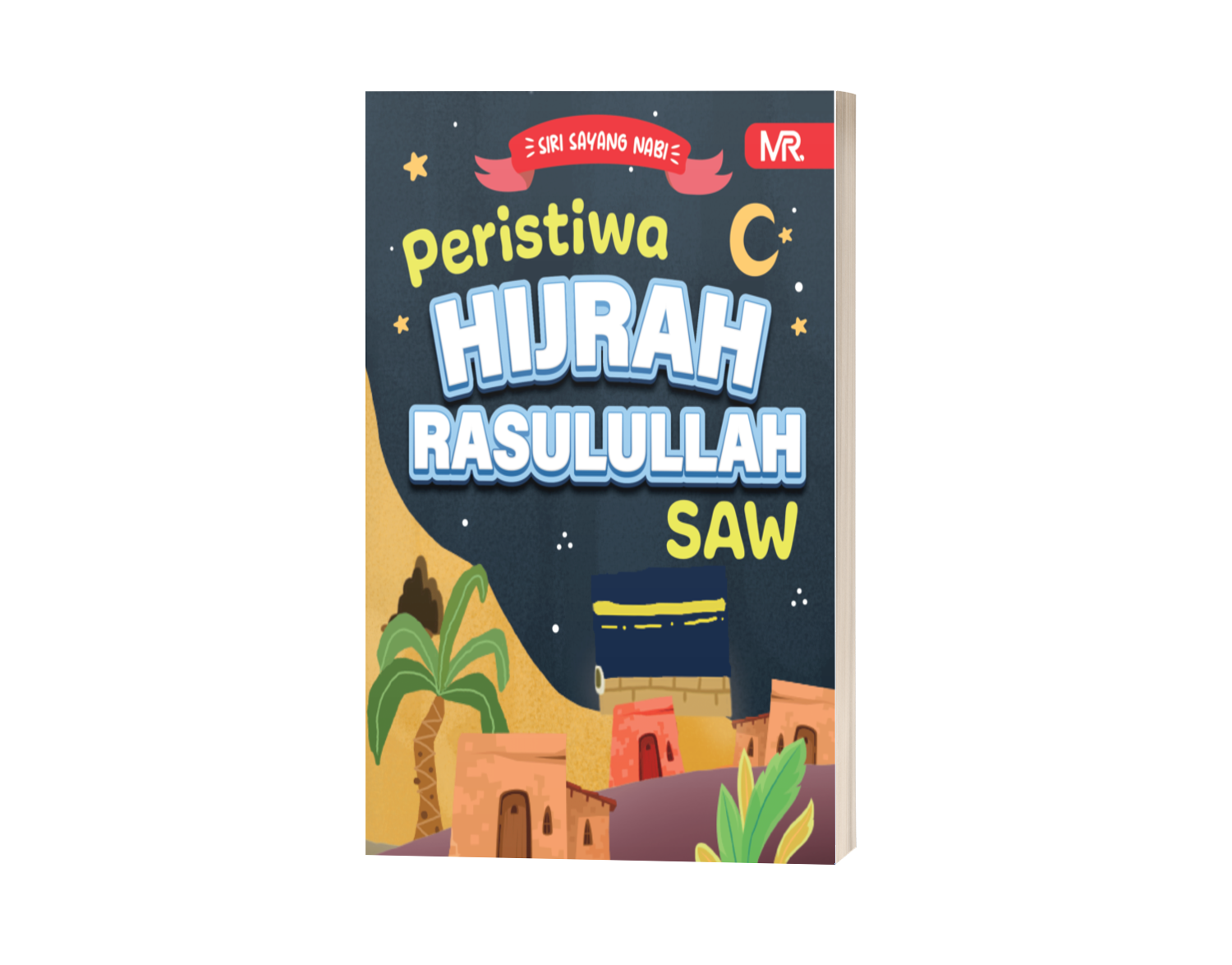 Peristiwa Hijrah Rasulullah SAW