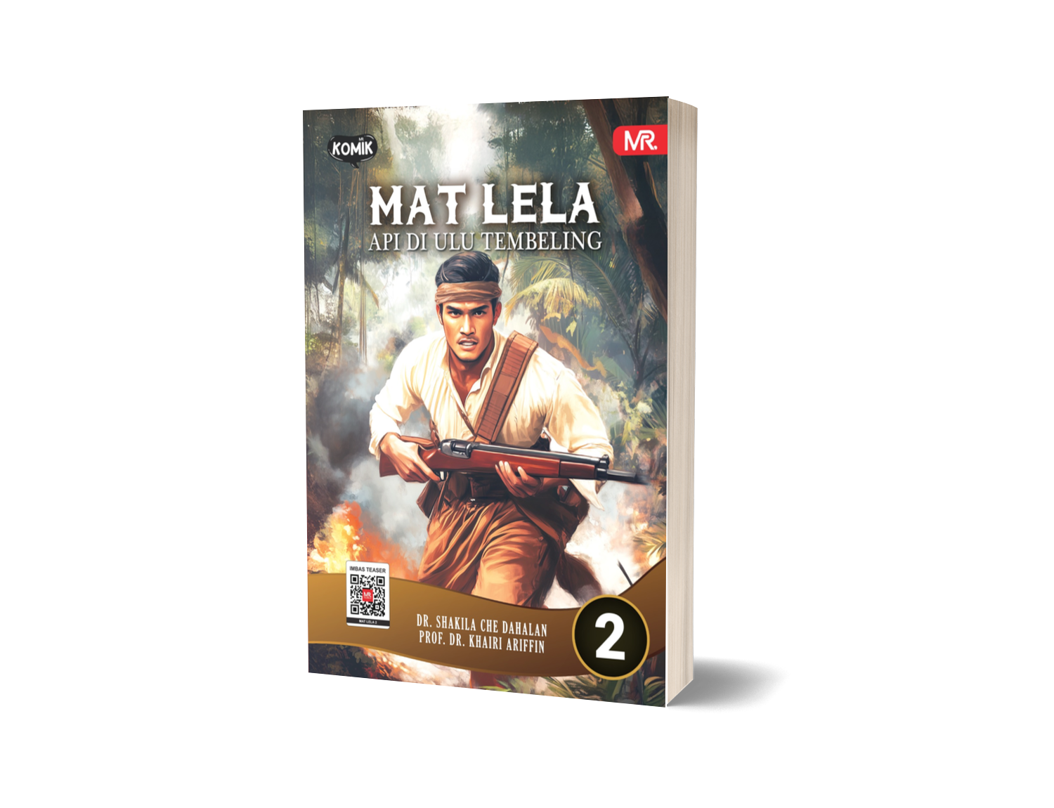 Komik Mat Lela #2 - Api di Ulu Tembeling