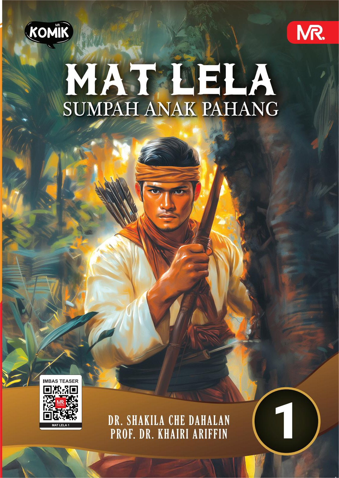 Komik Mat Lela #1 - Sumpah Anak Pahang