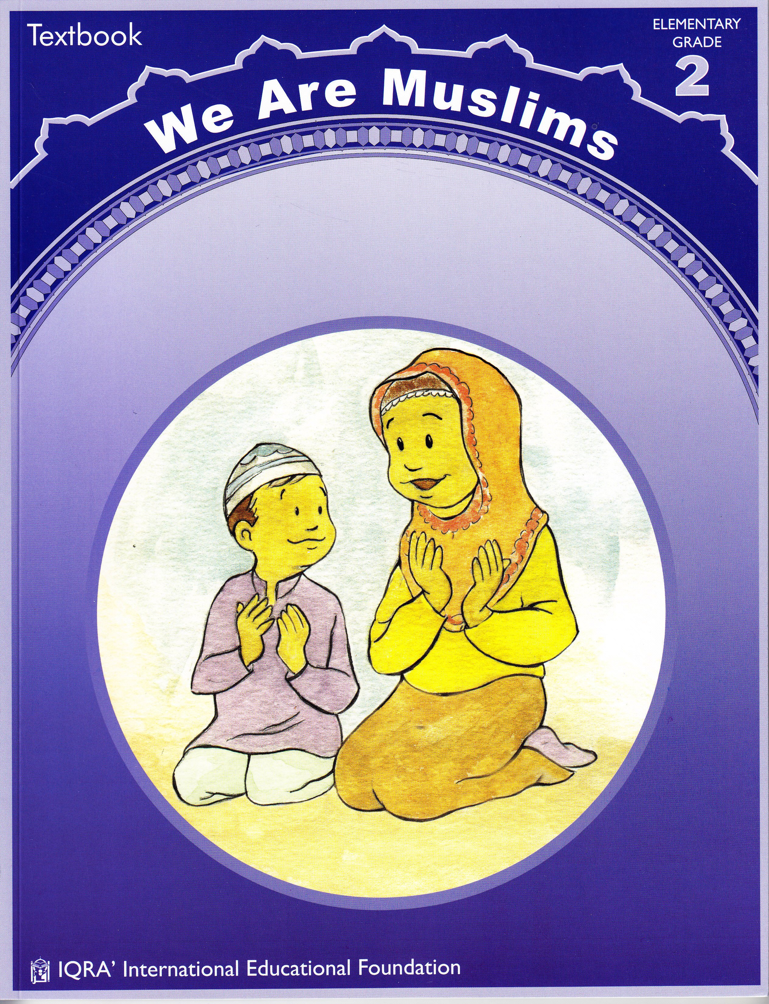 We Are Muslim Grade 2  Textbook
