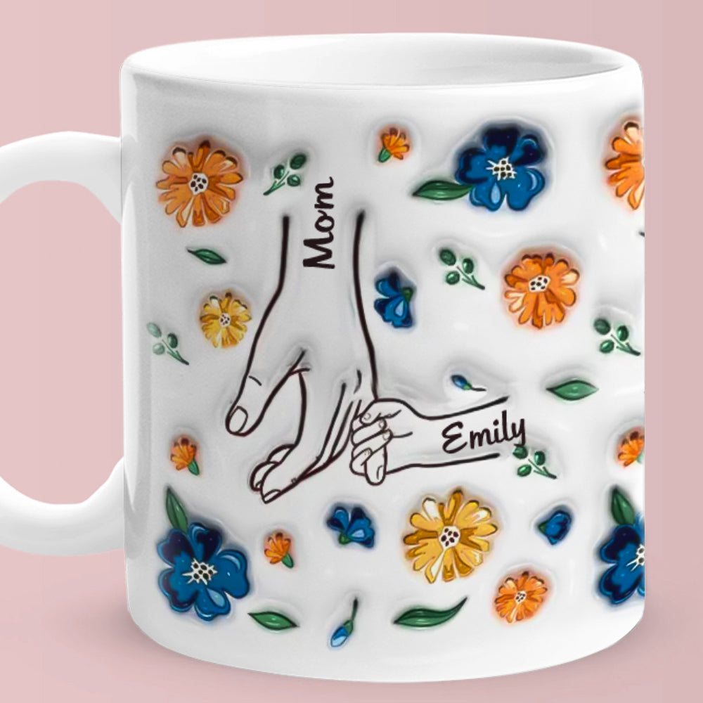 Hold My Hand, Hold My Heart - Family Personalized Custom 3D Inflated Effect Printed Mug - Mother's Day, Gift For Mom, Grandma - auphotoblanket