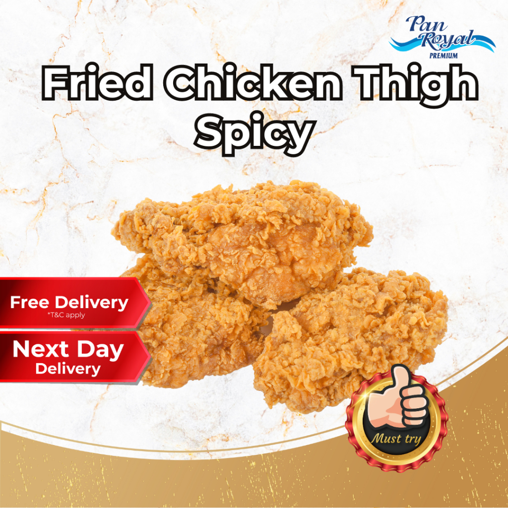 [PAN ROYAL] Frozen Fried Chicken Thigh Spicy (800g +/-)-Pan Ocean Singapore - Sea Through Us.