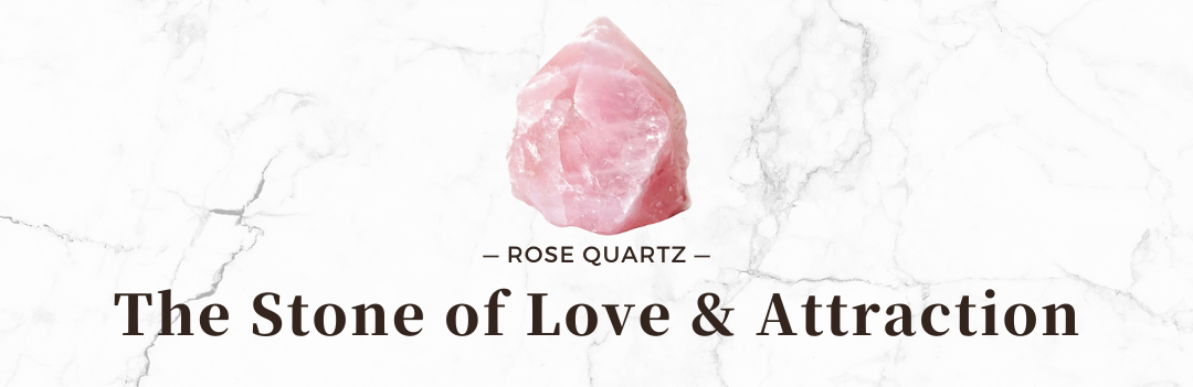 Rose Quartz