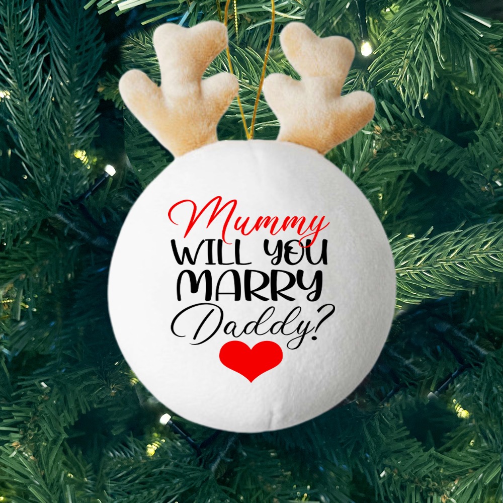 Will You Marry My Daddy - Personalised Fabric Christmas Ornament - MiniMePillowAU