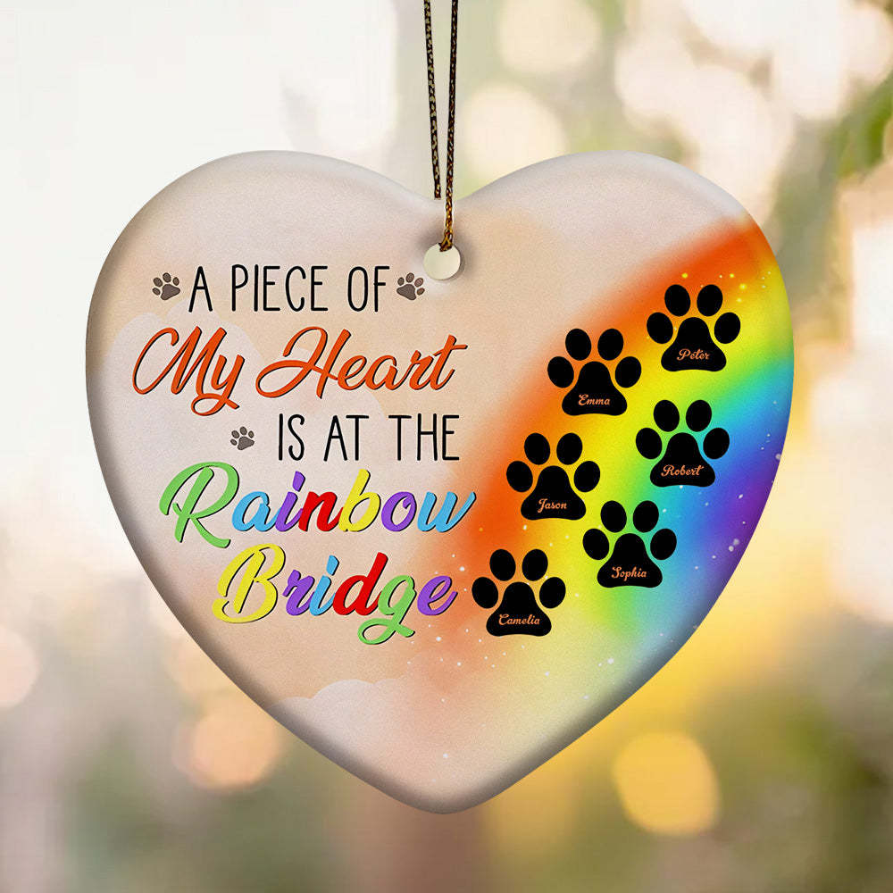 Personalized Heart Pet Ornament A Piece Of My Heart Is At The Rainbow Bridge Ornament for Pet Memorial Gift - soufeelmy