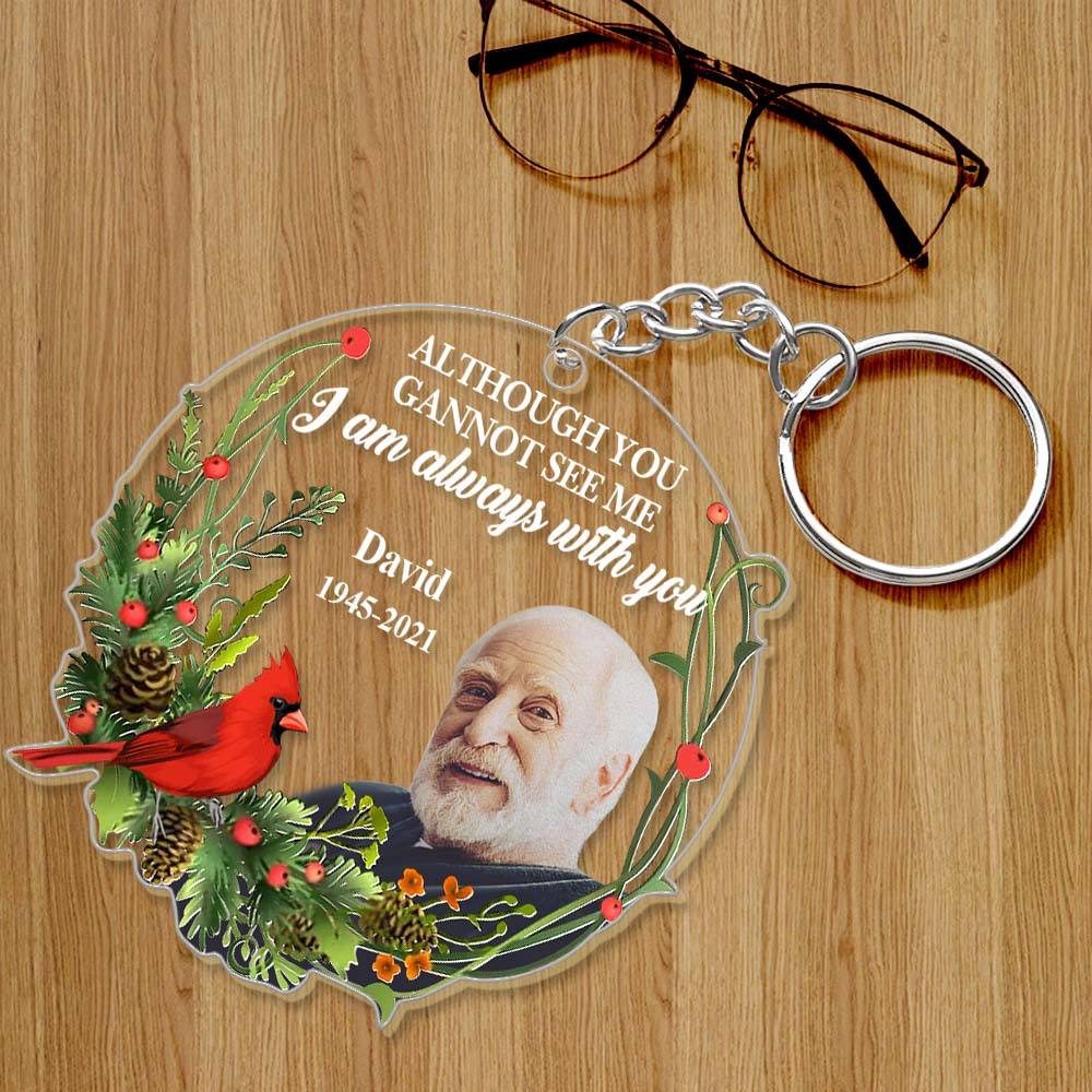 I Am Always With You - Personalized Acrylic Photo Keychain - soufeelmy