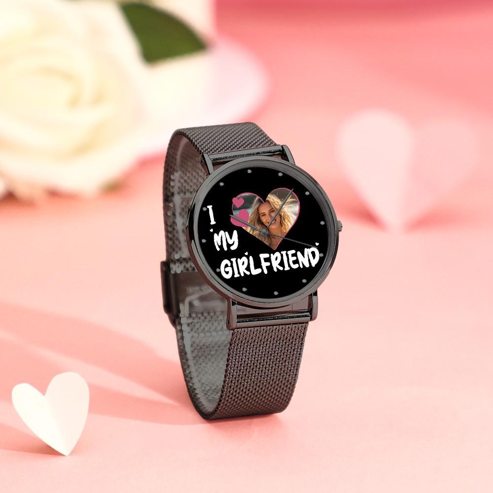 I Love My Girlfriend Personalized Engraved Photo Watches With Alloy Strap Valentine's Day Gift For Girlfriend - soufeelmy