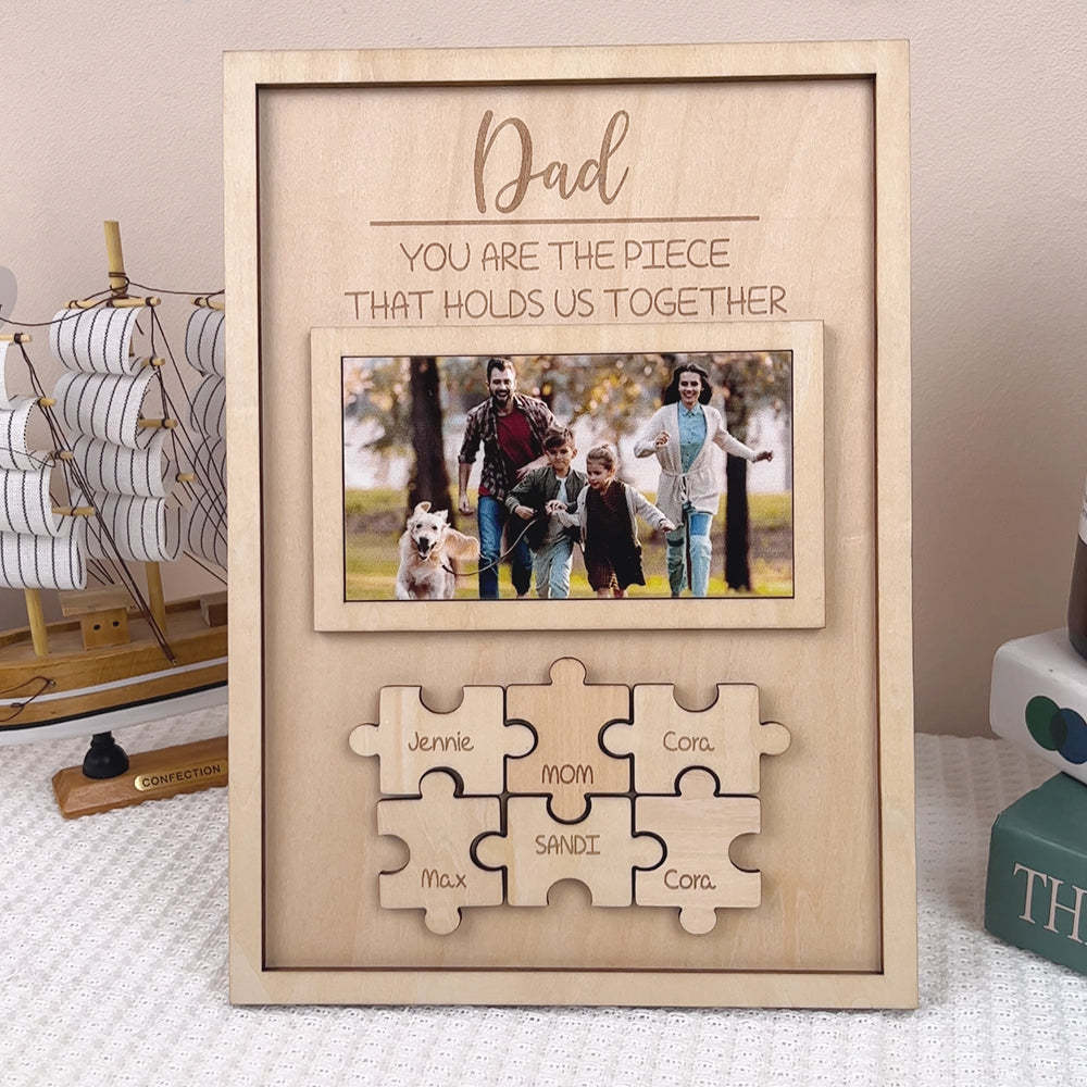 Custom Dad You Are the Piece That Holds Us Together Puzzle Piece Sign Personalized Family Member Sign Gift for Dad - soufeelau
