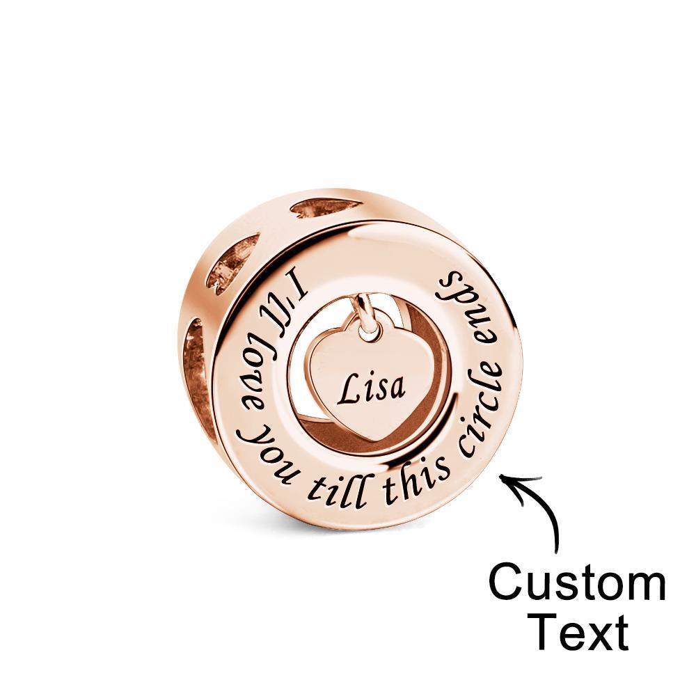 Custom Engraved Charm I Will Love You Till this Circle Ends Romantic Gifts - soufeelau