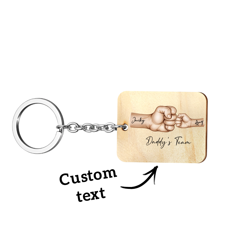 Custom Keychain Daddy's Team Fist Bump Personalized Wooden Keychain Father's Day Gift For Dad, For Grandpa, For Husband - soufeelau