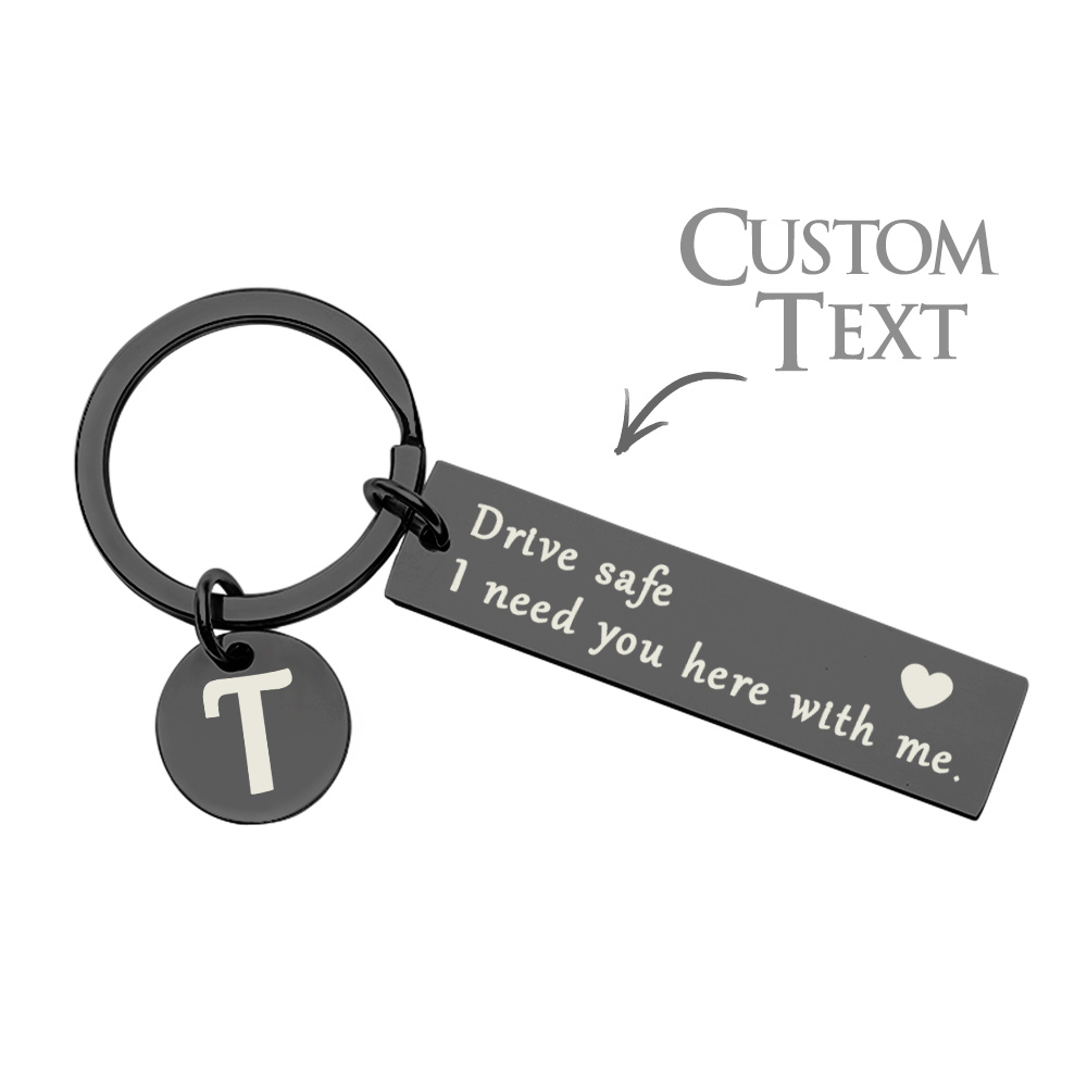 Personalized Drive Safe Keychain Initials Keychain Gift For Boyfriend I Need You Here with Me - soufeelau