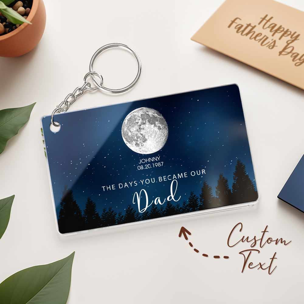 Personalized Starry Night The Day You Became Dad Keychain Custom Dad Acrylic Keychain Custom Birth Moon Phase Father's Day Gift - soufeelau