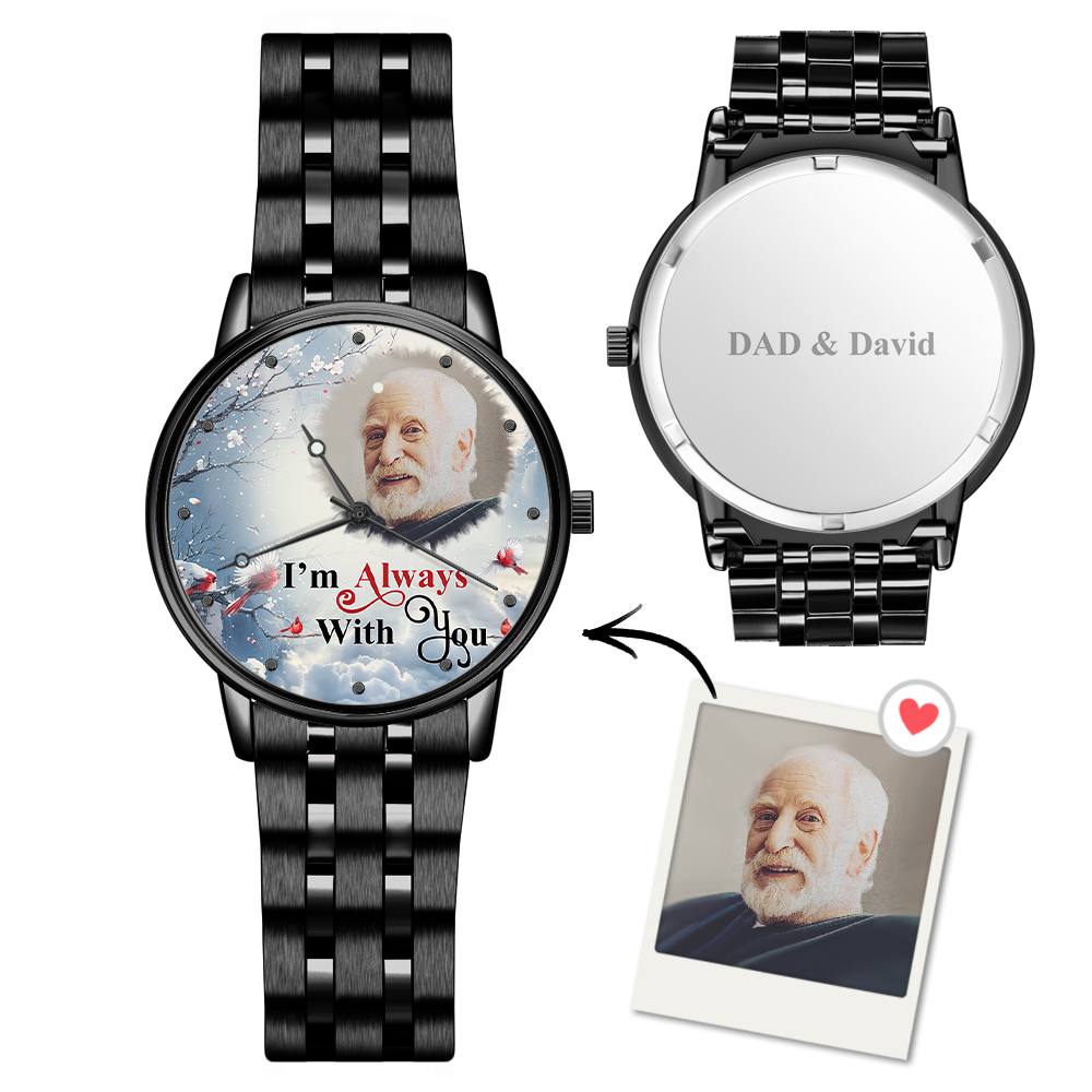 Engraved Men's Black Alloy Bracelet Photo Watch I'm Always With You Memorial Gift For Him - soufeelau