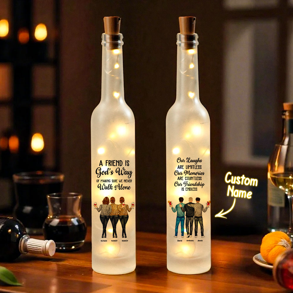Friend We Never Walk Alone Personalized Bottle Lamp - soufeelau