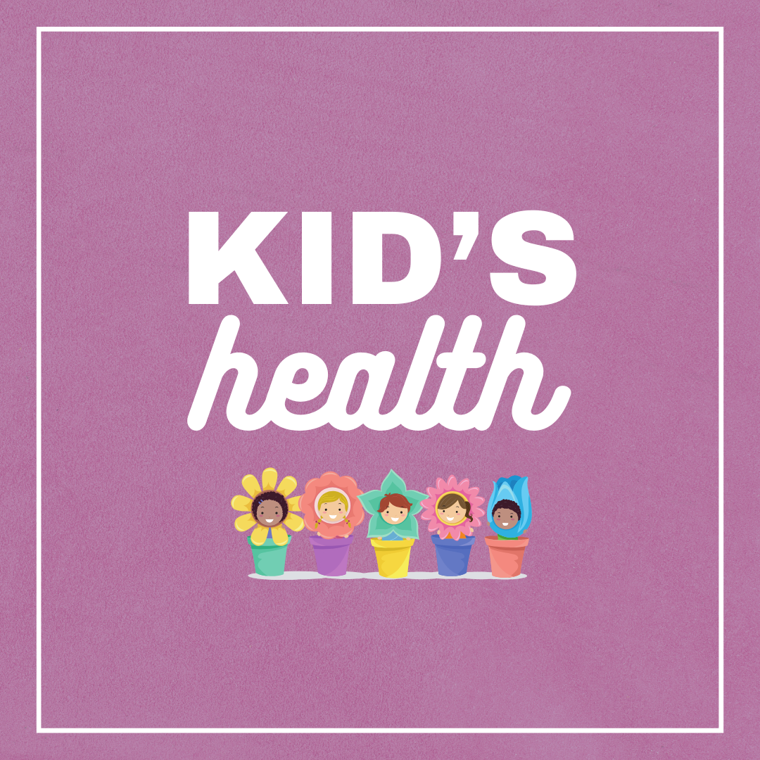 Kid’s Health